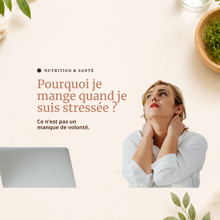 Pourquoi je mange quand je suis stressée sandrine kencker diététicienne
