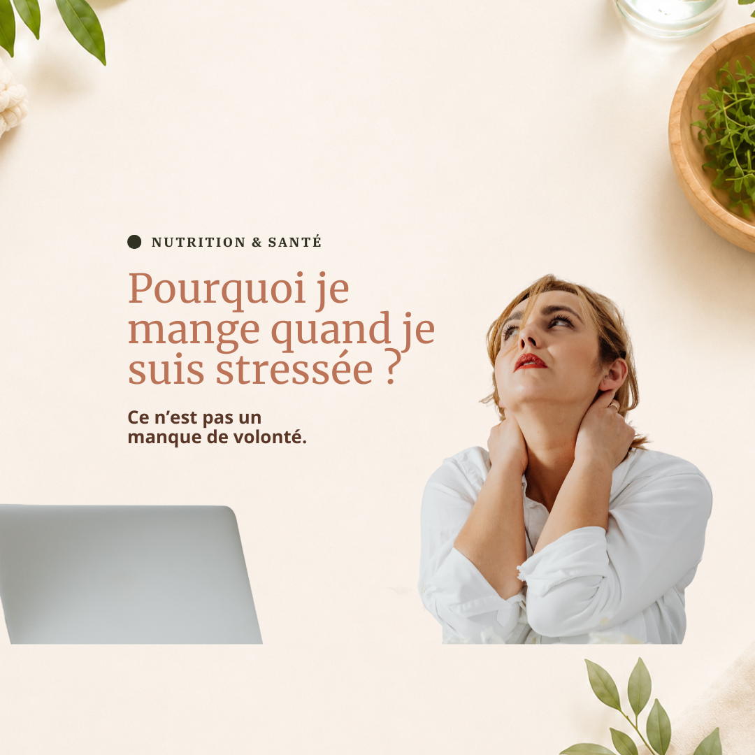 Pourquoi je mange quand je suis stressée sandrine kencker diététicienne